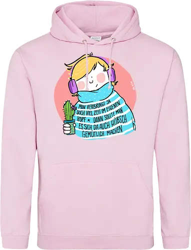 Man verbringt ja doch viel Zeit im eigenen Kopf..