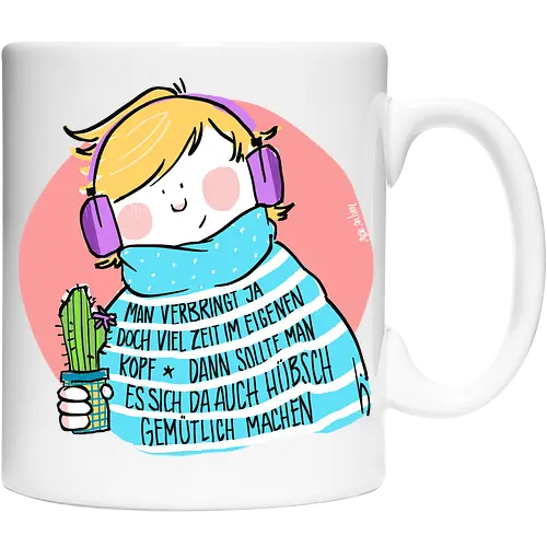 Man verbringt ja doch viel Zeit im eigenen Kopf..