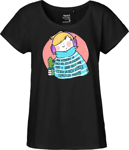 Man verbringt ja doch viel Zeit im eigenen Kopf..