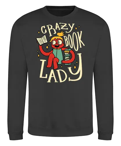 verrückte Bücherfrau - book lady, leseratte, bücherwurm, lesen, bibliothek, buch liebe, nerd girl, literatur, lesen macht glücklich, geschenkidee, autor, roman, vintage, lustig, t shirt design - Sweatshirt