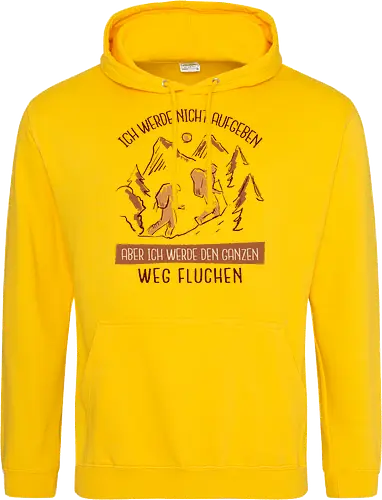 Ich werde nicht aufgeben – Lustiges Wandern Spruch Hiking Design