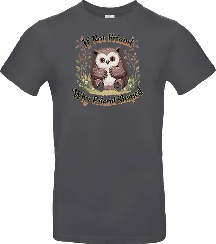 Owlbear lover - Pen and paper, owlbear, dungeon master, pathfinder rpg, tabletop rpg, vecna, ravenloft, druid class, D&D, warlock, monster manual, if not friend, cute monster, animal companion, ranger - Standard T-Shirt