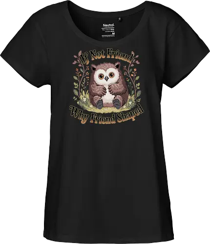 Owlbear lover - Pen and paper, owlbear, dungeon master, pathfinder rpg, tabletop rpg, vecna, ravenloft, druid class, D&D, warlock, monster manual, if not friend, cute monster, animal companion, ranger - Fairtrade Girl Shirt