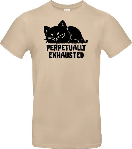 Perpetually Exhausted