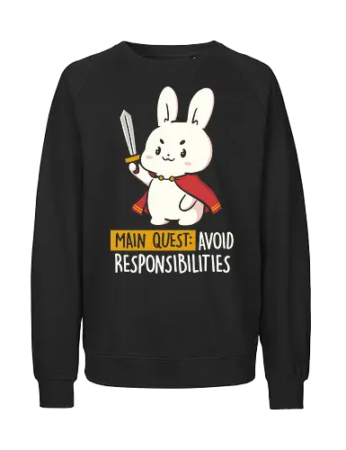 Main Quest: Avoid Responsibilities - koalatees, koala, bunny, rabbit, sword, lazy, procrastination, gamer, rpg, ironic, funny, sarcastic, kawaii - Fairtrade Sweatshirt
