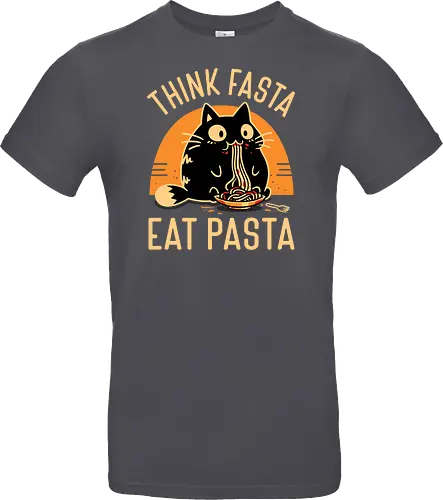 Think Fasta Eat Pasta - Funny Hungry Cat