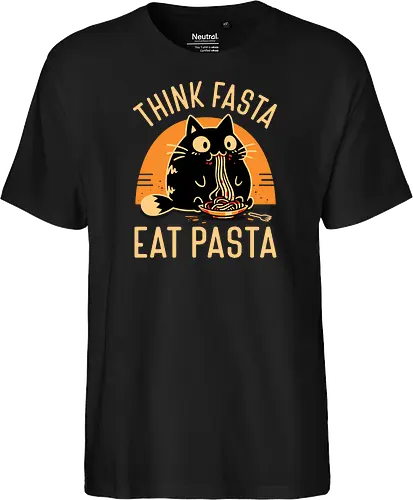 Think Fasta Eat Pasta - Funny Hungry Cat