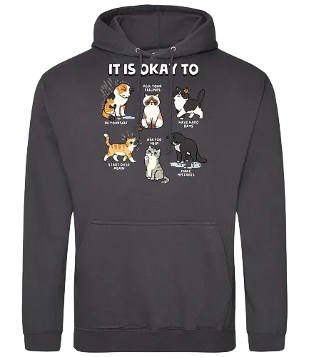 It Is Okay To - cat, always be yourself, ask for help, be yourself, cats, emotions, feel your feelings, feelings, inspirational, make mistakes, mental health, mental illness, motivational, motivational words, quotes - Standard Hoodie
