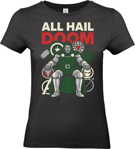 All Hail Doom - all hail doom shirt, doctor doom throne t-shirt, latveria sovereign apparel, comic book villain graphic tee, victor von doom clothing, retro villain propaganda top, defeated heroes design, monarch of latveria shirt, supervillain streetwear, geek culture fashion, armored villain art, comic lore t-shirt, sovereign on throne graphic, iconic villain merch, doctor doom fan gift, villainous pop art, master of sorcery shirt, comic book royalty apparel, powerful villain silhouette - Standard T-Shirt (Frauen)
