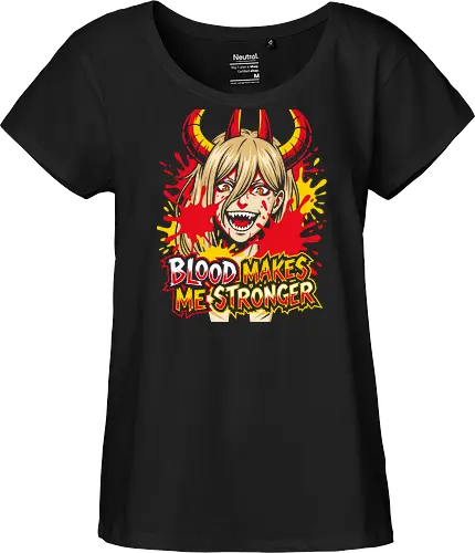 Blood Makes Me Stronger