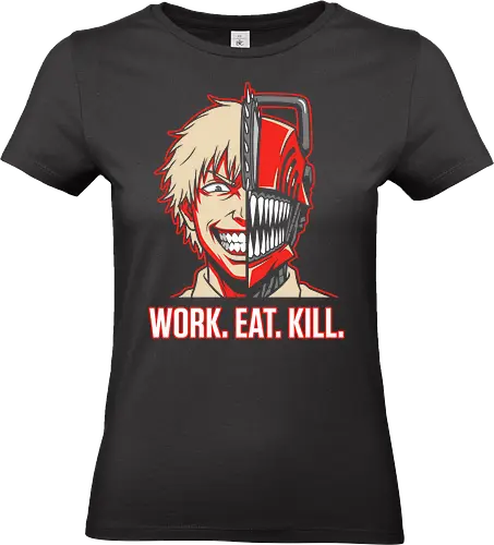 Work. Eat. Kill - work eat kill shirt, chainsaw devil t-shirt, split face anime graphic tee, devil hunter apparel, pochita inspired clothing, denji fan art shirt, dark fantasy anime streetwear, red and white anime design, hybrid demon t-shirt, public safety hunter gear, aggressive typography tee, shonen jump fan merch, chainsaw man t-shirt, supernatural action apparel, edgy manga clothing, devil heart graphic, minimalist anime portrait, monster hunter streetwear, japanese pop culture top - Standard T-Shirt (Frauen)