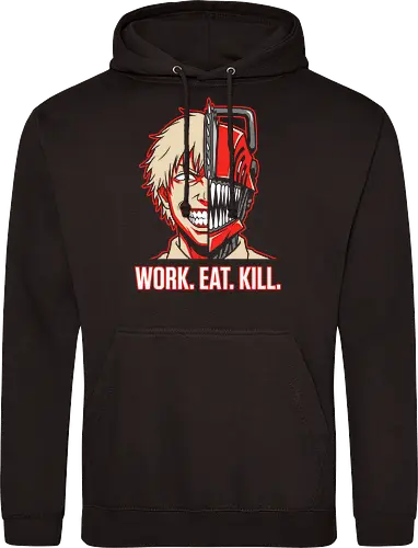 Work. Eat. Kill