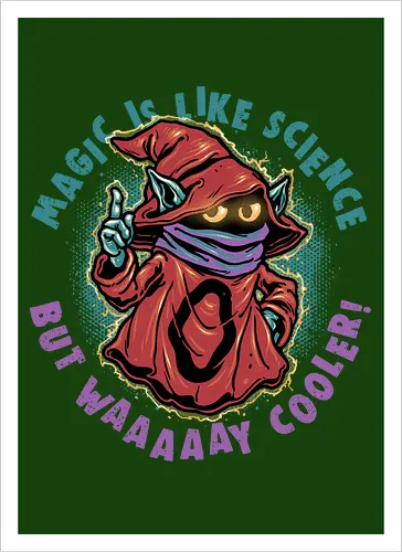 Magic Is Like Science