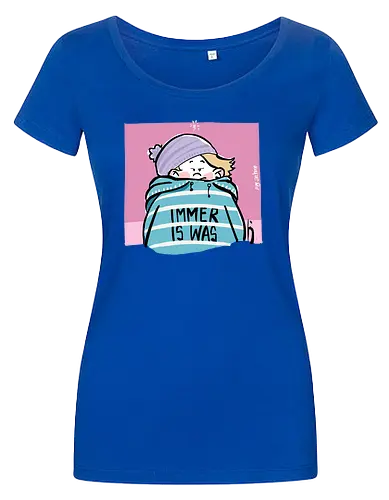 Immer is was! - Ringelpullisprüche, Ringeldinger, streifenweise, Spruch, Weisheit, Motivation, Ringelpulli, SprücheShirt, Cartoon Illustration, Statement, Handgezeichnet, Humor, Selbstironie, Streifenpulli, Spruchshirt, deutsch - Damen T-Shirt
