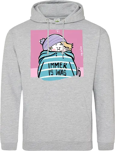 Immer is was! - Ringelpullisprüche, Ringeldinger, streifenweise, Spruch, Weisheit, Motivation, Ringelpulli, SprücheShirt, Cartoon Illustration, Statement, Handgezeichnet, Humor, Selbstironie, Streifenpulli, Spruchshirt, deutsch - Standard Hoodie