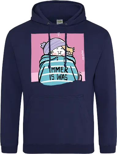 Immer is was! - Ringelpullisprüche, Ringeldinger, streifenweise, Spruch, Weisheit, Motivation, Ringelpulli, SprücheShirt, Cartoon Illustration, Statement, Handgezeichnet, Humor, Selbstironie, Streifenpulli, Spruchshirt, deutsch - Standard Hoodie