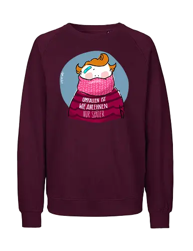 Umfallen ist wie Anlehnen... - Ringelpullisprüche, Ringeldinger, streifenweise, Spruch, Weisheit, Motivation, Ringelpulli, SprücheShirt, Cartoon Illustration, Statement, Handgezeichnet, Humor, Selbstironie, Streifenpulli, Spruchshirt, deutsch - Fairtrade Sweatshirt