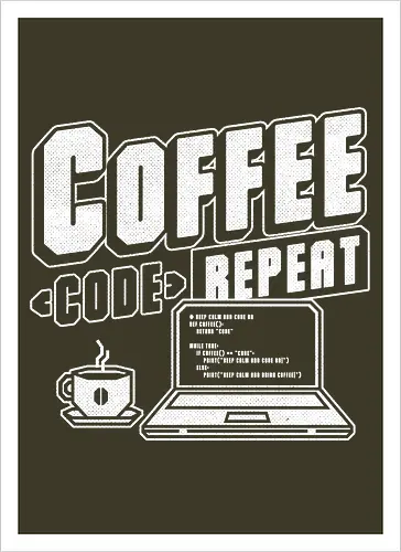 Coffee Code Repeat 