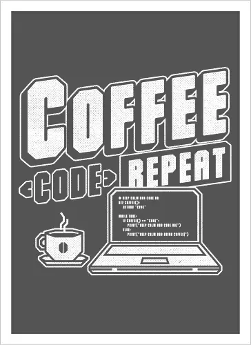 Coffee Code Repeat 