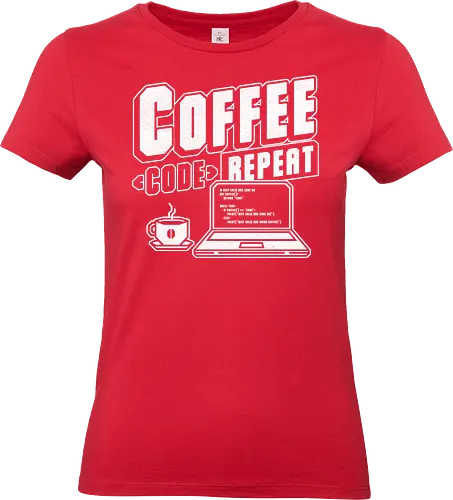 Coffee Code Repeat  - laptop, notebook, math, Coffee, Code, Repeat, meme, internet, STEM, STEAM, programming, coding, science, technology, engineering, mathematics, computer - Standard T-Shirt (Frauen)