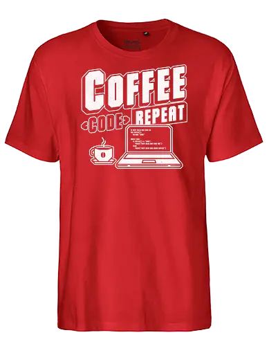 Coffee Code Repeat  - laptop, notebook, math, Coffee, Code, Repeat, meme, internet, STEM, STEAM, programming, coding, science, technology, engineering, mathematics, computer - Fairtrade T-Shirt