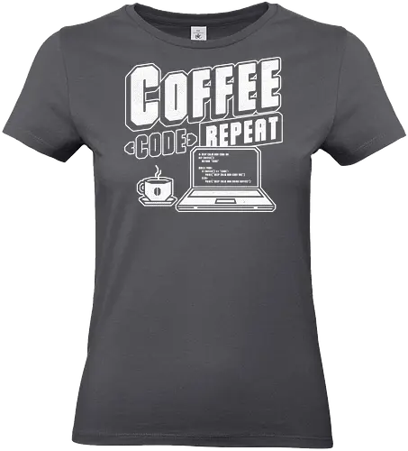 Coffee Code Repeat  - laptop, notebook, math, Coffee, Code, Repeat, meme, internet, STEM, STEAM, programming, coding, science, technology, engineering, mathematics, computer - Standard T-Shirt (Frauen)