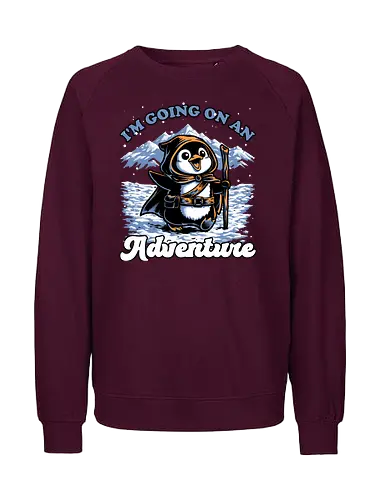 Penguin Adventure Meme - Penguin, Penguin Lover, The Penguin, Silly Penguin, Adventure, Adventures, Journey, Memes, Meme, Internet, Cute, Cute Animals, Animal, Pet, Fantasy, Rpg, Dungeon Master, Dungeon, Dungeons, Pen and Paper, D20, Snow, Snowy, Rocky Mountain, Mountain, Mountains, Movie Quote, Quote - Fairtrade Sweatshirt