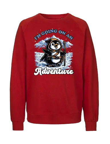 Penguin Adventure Meme - Penguin, Penguin Lover, The Penguin, Silly Penguin, Adventure, Adventures, Journey, Memes, Meme, Internet, Cute, Cute Animals, Animal, Pet, Fantasy, Rpg, Dungeon Master, Dungeon, Dungeons, Pen and Paper, D20, Snow, Snowy, Rocky Mountain, Mountain, Mountains, Movie Quote, Quote - Fairtrade Sweatshirt