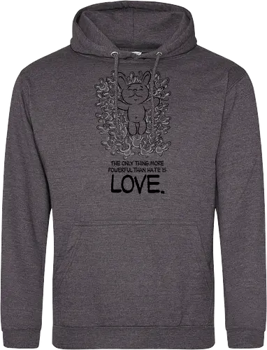 The only thing more powerful than hate is love.