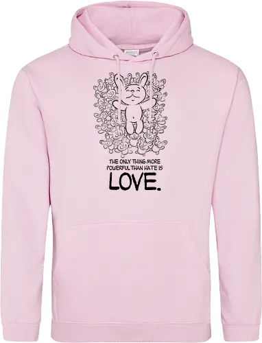 The only thing more powerful than hate is love.