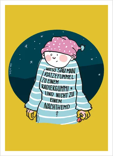 Ratzefummel - Ringelpulliweisheit, Ringelpulli, Spruch, Weisheit, Lebensweisheit, handgezeichnet, Augeanhirn - Kunstdruck