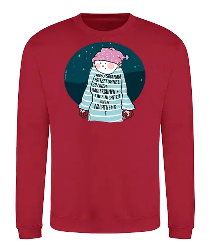 Ratzefummel - Ringelpulliweisheit, Ringelpulli, Spruch, Weisheit, Lebensweisheit, handgezeichnet, Augeanhirn - Sweatshirt