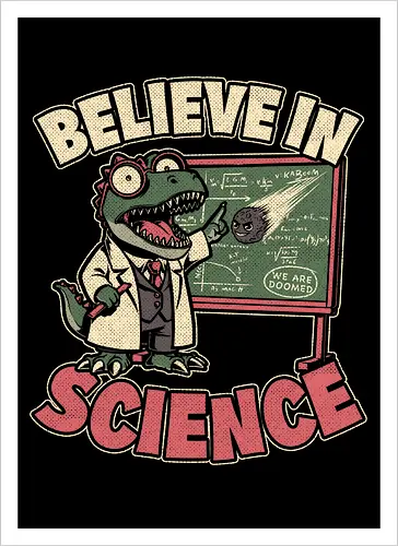 Dino Believe in Science