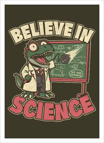 Dino Believe in Science