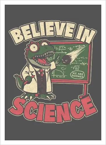 Dino Believe in Science