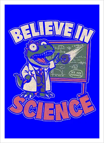 Dino Believe in Science