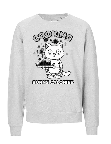 Cooking Burns Calories - Cats, Cooking - Fairtrade Sweatshirt