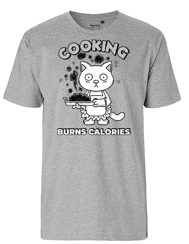 Cooking Burns Calories - Cats, Cooking - Fairtrade T-Shirt