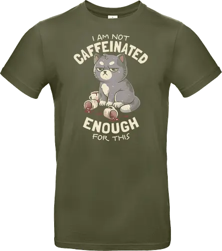 Not Caffeinated Enough