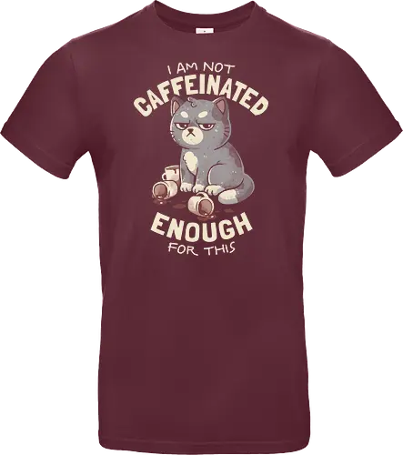 Not Caffeinated Enough