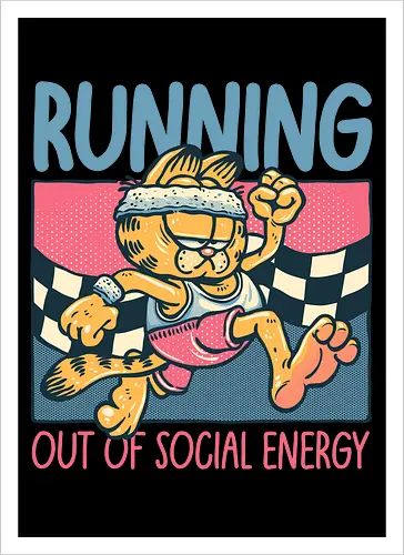 Running Out of Social Energy