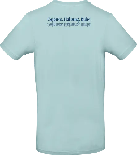 Cojones.Haltung.Ruhe. - Rückendruck