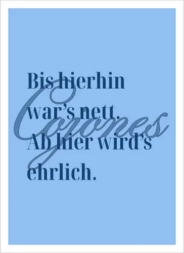 Cojones-Ehrlichkeit - Rückendruck