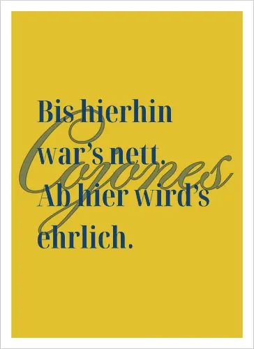 Cojones-Ehrlichkeit - Rückendruck