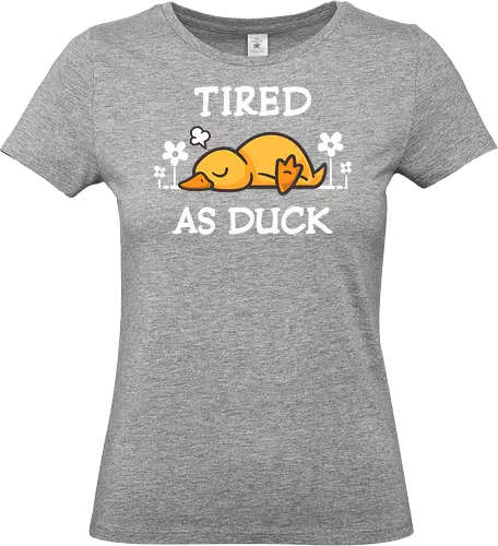 Tired As Duck - duck, tired, low energy, exhausted, bedtime, nap time, cute, kawaii, animal puns, funny, humor, meme, cozy vibes - Standard T-Shirt (Frauen)