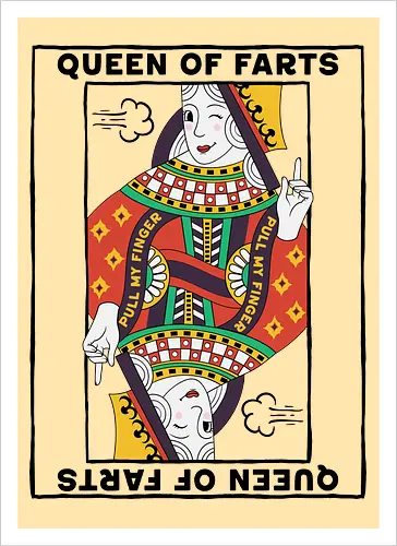 Queen Of Farts