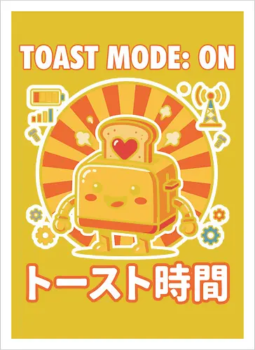 Toast Mode: On Kawaii Toaster Robot Retro Japanese Graphic