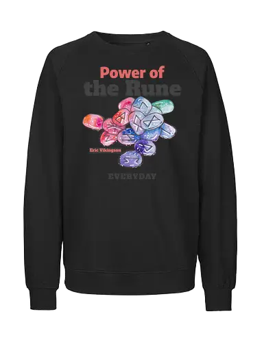 Power of Rune - Eric_Vikingson, Community, MetLiebe, Twitch, Youtube - Fairtrade Sweatshirt