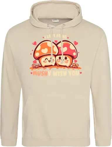 Being MUSHy with you