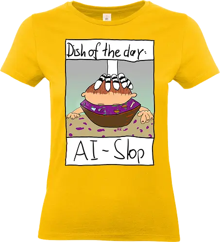 Dish of the day: AI-Slop - KI, AI, Kreativität - Standard T-Shirt (Frauen)